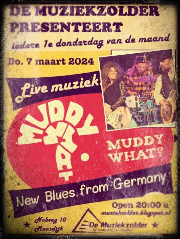 240228 Muddy What poster